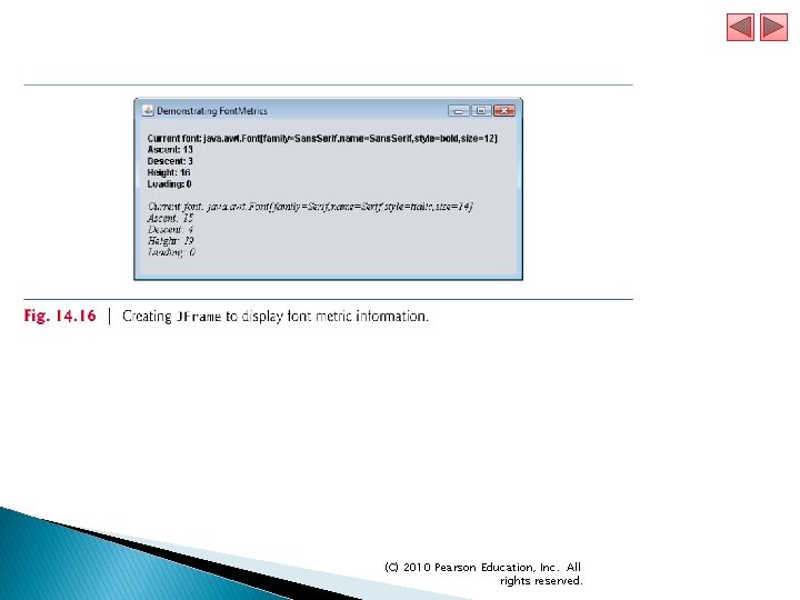 (C) 2010 Pearson Education, Inc. All rights reserved. 