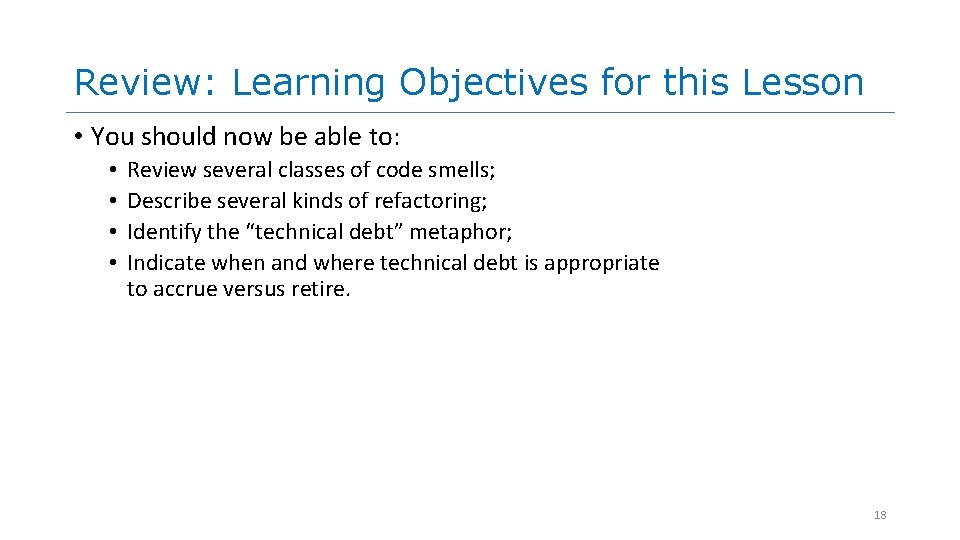 Review: Learning Objectives for this Lesson • You should now be able to: • Review: Learning Objectives for this Lesson • You should now be able to: •
