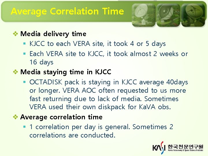 Average Correlation Time v Media delivery time § KJCC to each VERA site, it