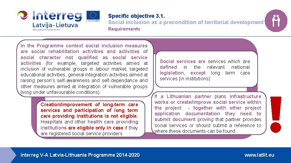 Specific objective 3. 1. Social inclusion as a precondition of territorial development Requirements In