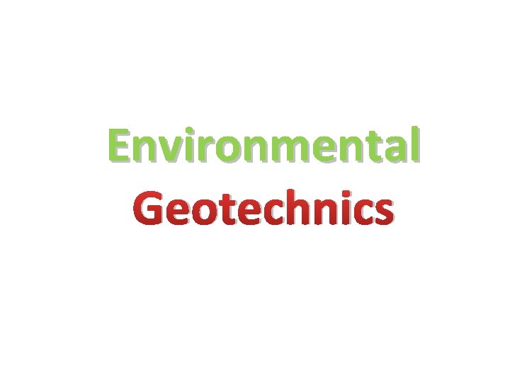 Environmental Geotechnics 