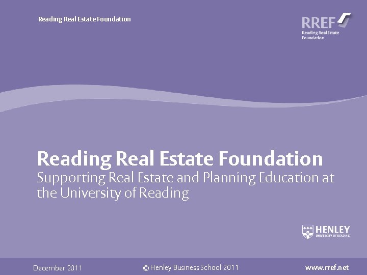 Reading Real Estate Foundation Supporting Real Estate and Planning Education at the University of