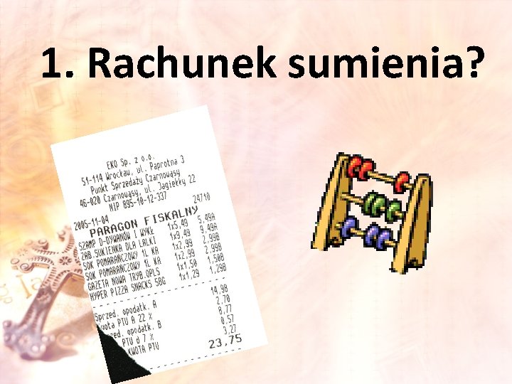 1. Rachunek sumienia? 