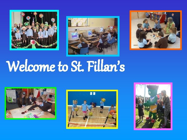 Welcome to St. Fillan’s 