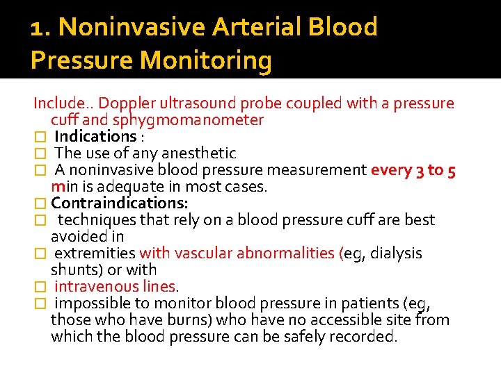 1. Noninvasive Arterial Blood Pressure Monitoring Include. . Doppler ultrasound probe coupled with a 1. Noninvasive Arterial Blood Pressure Monitoring Include. . Doppler ultrasound probe coupled with a