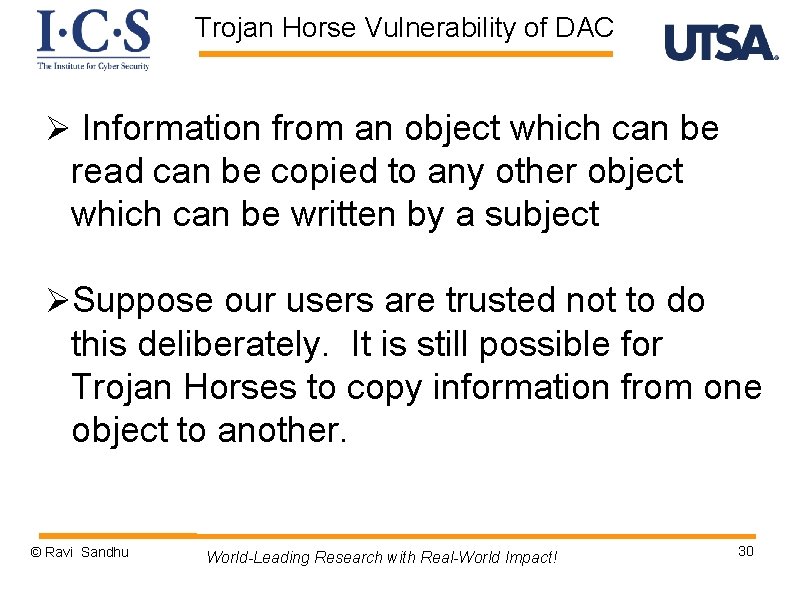 Trojan Horse Vulnerability of DAC Ø Information from an object which can be read