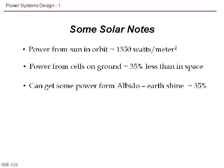 Power Systems Design - 1 Some Solar Notes SSE -122 