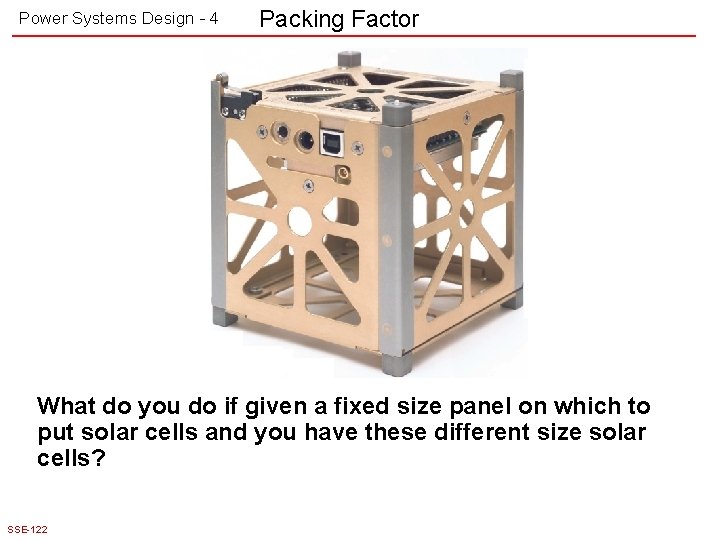 Power Systems Design - 4 Packing Factor What do you do if given a