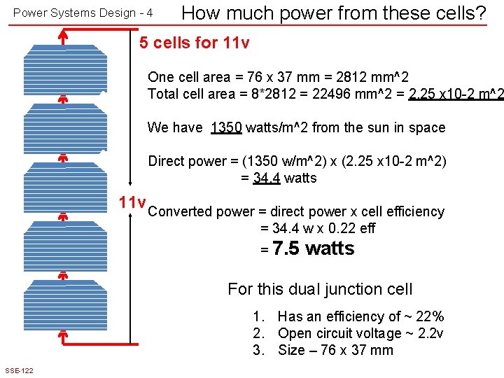 Power Systems Design - 4 How much power from these cells? 5 cells for