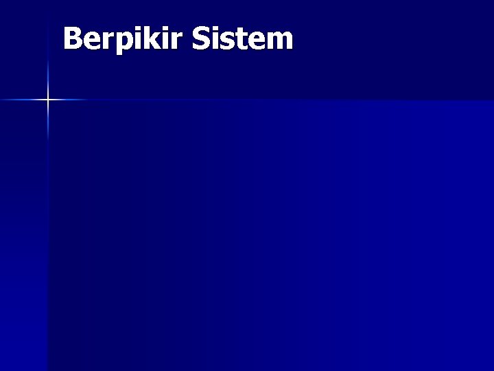 Berpikir Sistem 