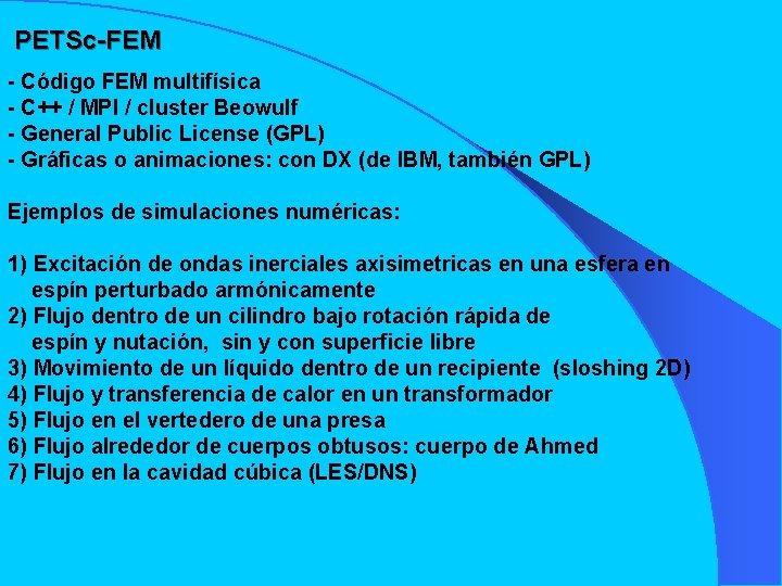 PETSc-FEM - Código FEM multifísica - C++ / MPI / cluster Beowulf - General
