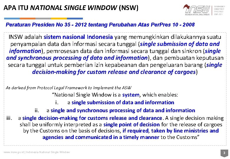 APA ITU NATIONAL SINGLE WINDOW (NSW) Peraturan Presiden No 35 - 2012 tentang Perubahan