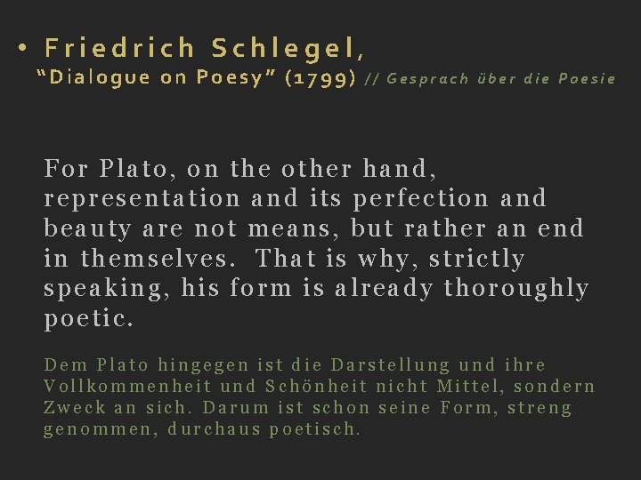  • Friedrich Schlegel, “Dialogue on Poesy” (1799) // Gesprach über die Poesie For