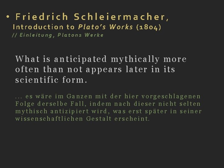  • Friedrich Schleiermacher, Introduction to Plato’s Works (1804) // Einleitung, Platons Werke What