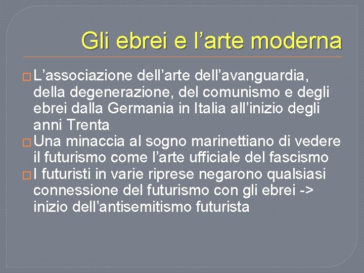 Gli ebrei e l’arte moderna � L’associazione dell’arte dell’avanguardia, della degenerazione, del comunismo e