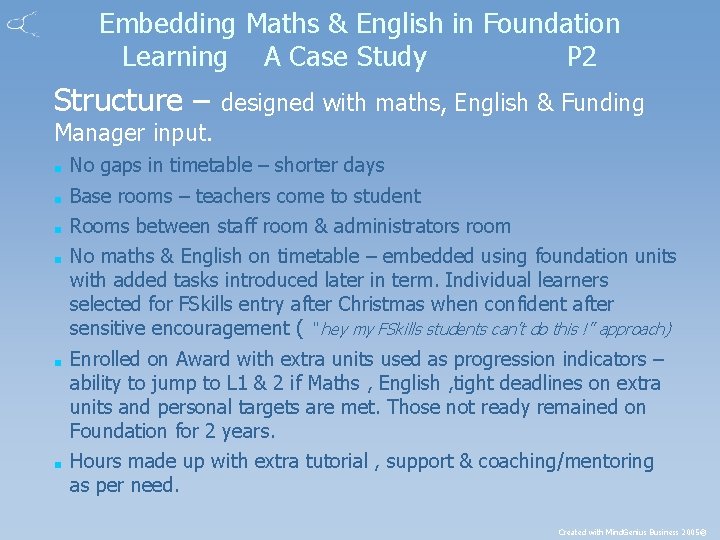 Embedding Maths & English in Foundation Learning A Case Study P 2 Structure –