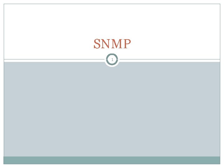 SNMP 1 