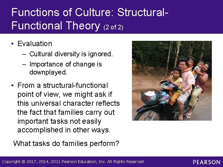 Functions of Culture: Structural. Functional Theory (2 of 2) • Evaluation – Cultural diversity
