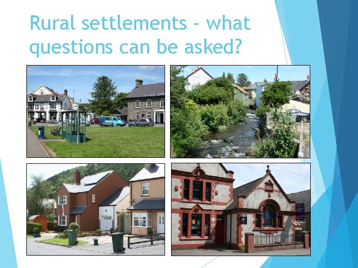 Rural settlements – what questions can be asked? 