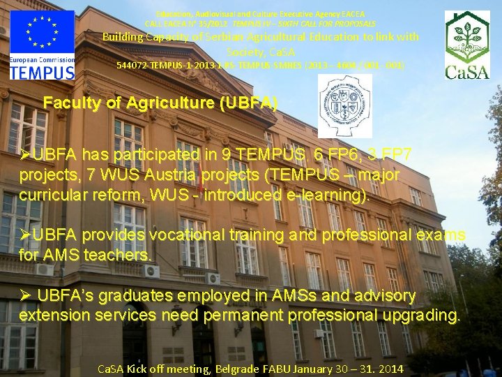 Education, Audiovisual and Culture Executive Agency EACEA CALL EACEA N° 35/2012 TEMPUS IV –