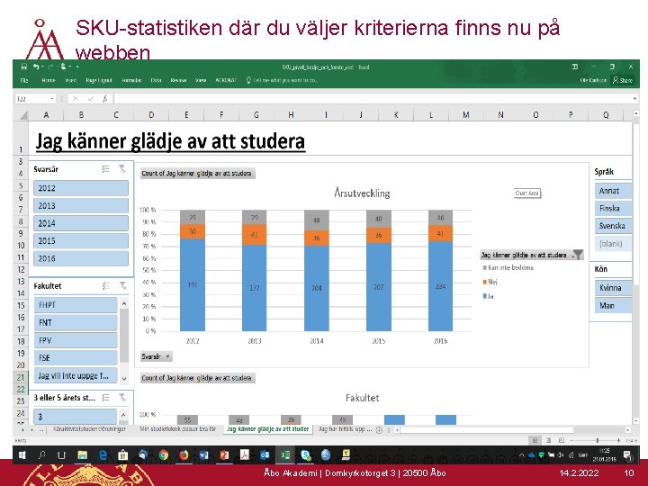 SKU-statistiken där du väljer kriterierna finns nu på webben Åbo Akademi | Domkyrkotorget 3