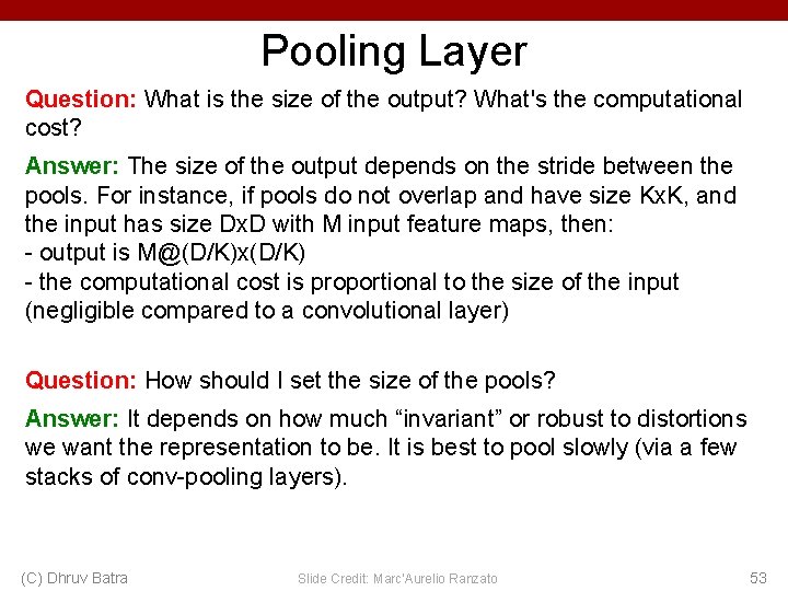 Pooling Layer Question: What is the size of the output? What's the computational cost?