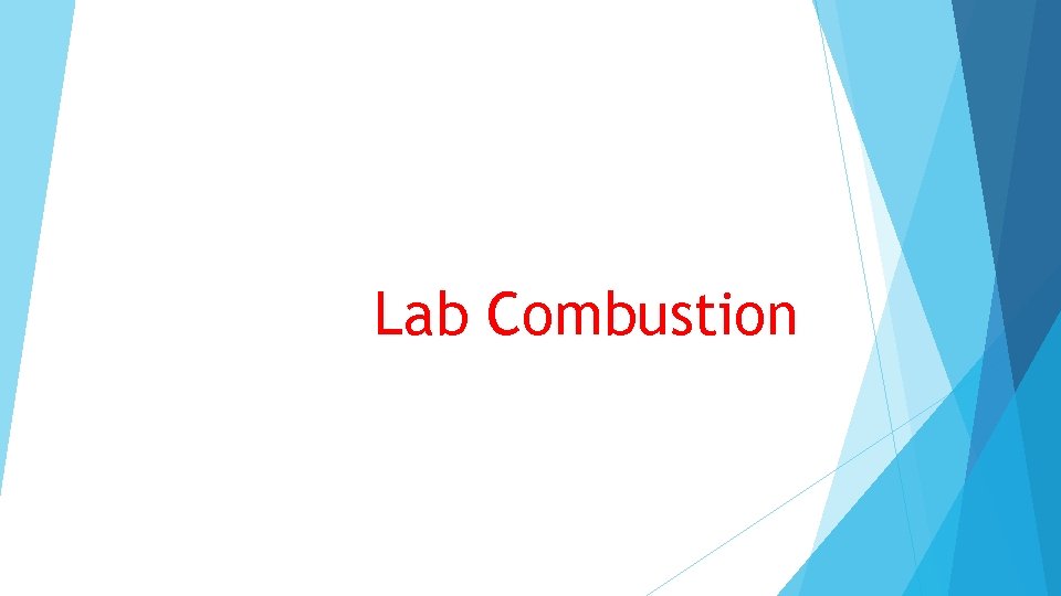 Lab Combustion 