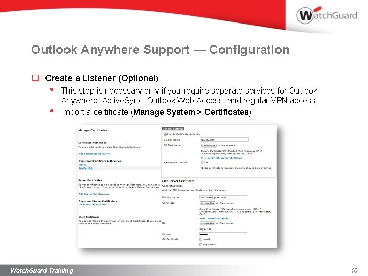 Outlook Anywhere Support — Configuration q Create a Listener (Optional) • • This step