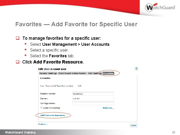 Favorites — Add Favorite for Specific User q To manage favorites for a specific