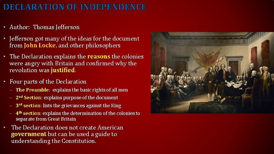 DECLARATION OF INDEPENDENCE • Author: Thomas Jefferson • Jefferson got many of the ideas