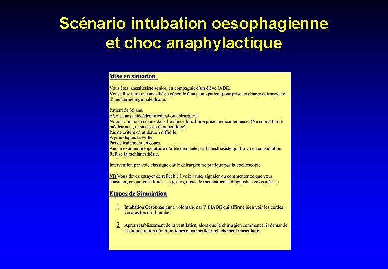 Scénario intubation oesophagienne et choc anaphylactique 