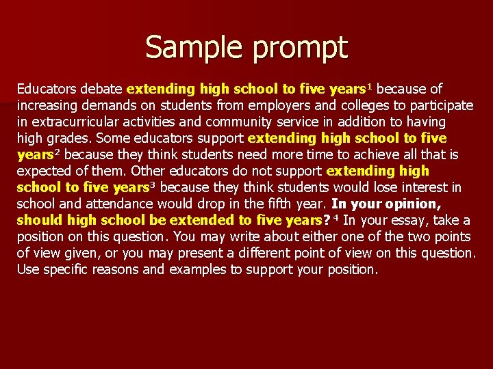 Sample prompt Educators debate extending high school to five years 1 because of increasing