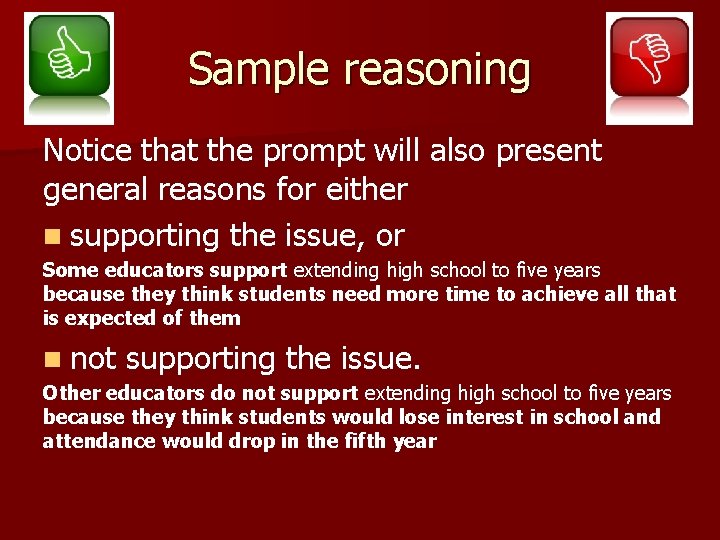 Sample reasoning Notice that the prompt will also present general reasons for either n