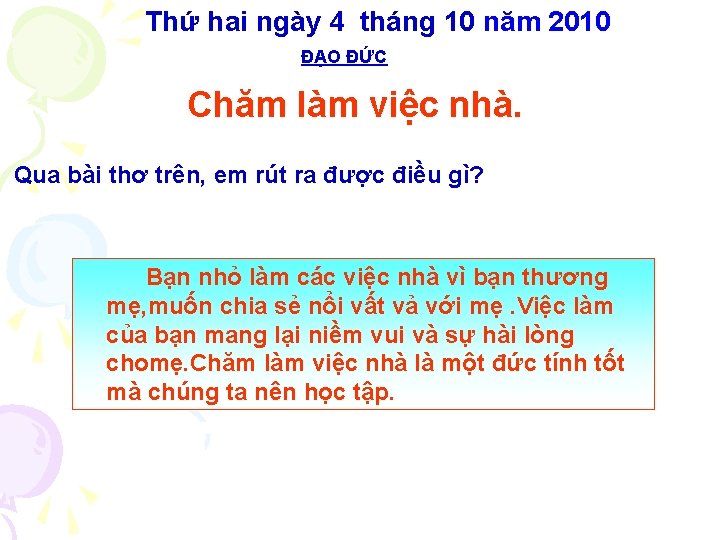 Thứ hai ngày 4 tháng 10 năm 2010 ĐẠO ĐỨC Chăm làm việc nhà.