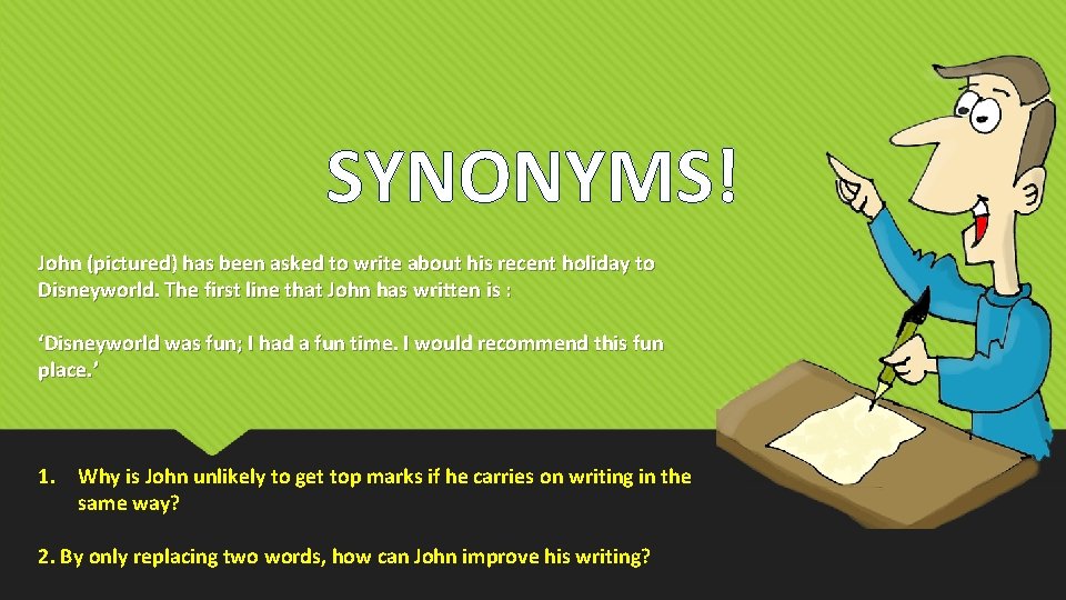 SYNONYMS! John (pictured) has been asked to write about his recent holiday to Disneyworld.