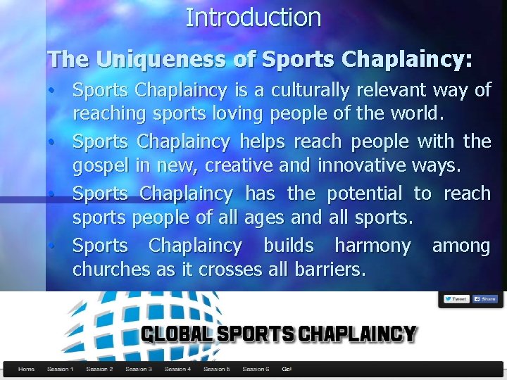Introduction The Uniqueness of Sports Chaplaincy: • Sports Chaplaincy is a culturally relevant way