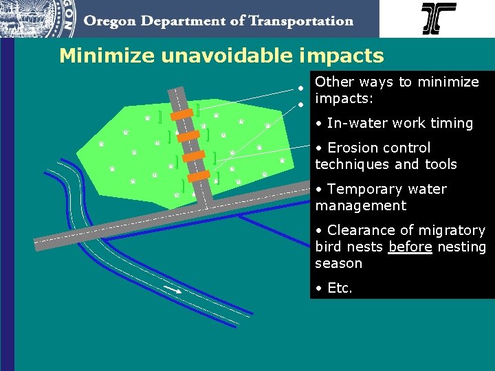 Minimize unavoidable impacts ] ] ] • • ] ] ] Other ways to