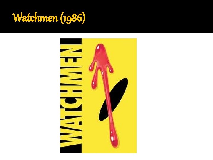 Watchmen (1986) 