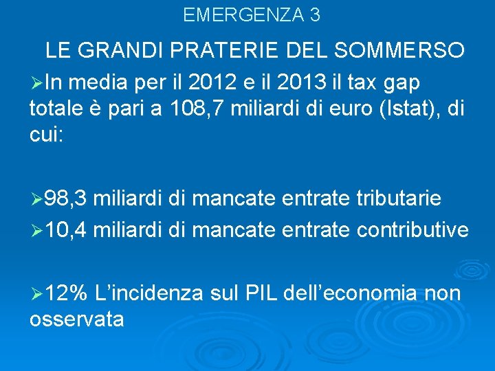 EMERGENZA 3 LE GRANDI PRATERIE DEL SOMMERSO ØIn media per il 2012 e il