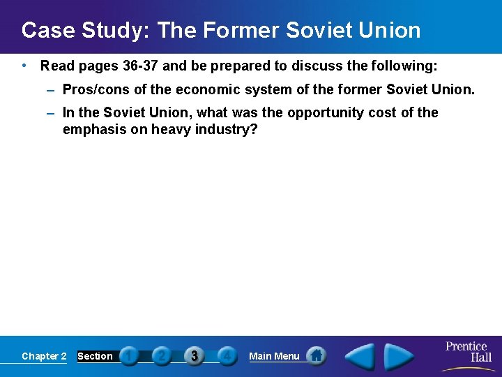 Case Study: The Former Soviet Union • Read pages 36 -37 and be prepared