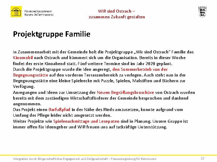 WIR sind Ostrach – zusammen Zukunft gestalten Projektgruppe Familie In Zusammenarbeit mit der Gemeinde