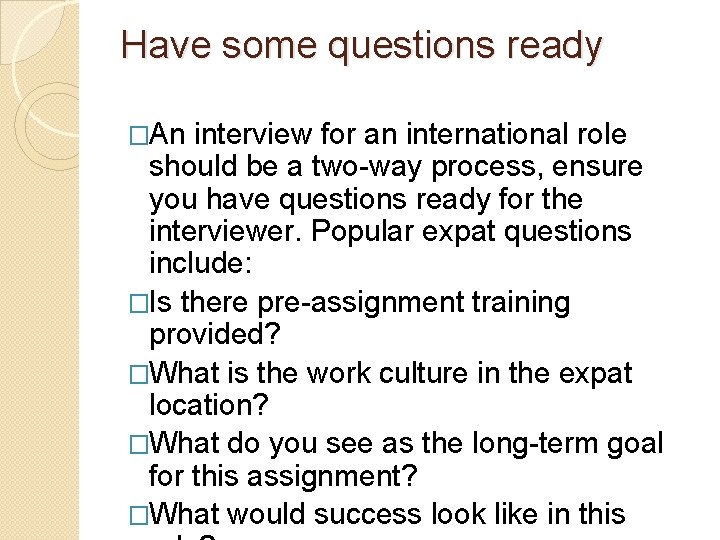 10 tips for a successful expat interview Before