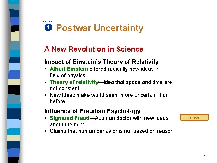 SECTION 1 Postwar Uncertainty A New Revolution in Science Impact of Einstein’s Theory of