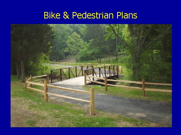 Bike & Pedestrian Plans 