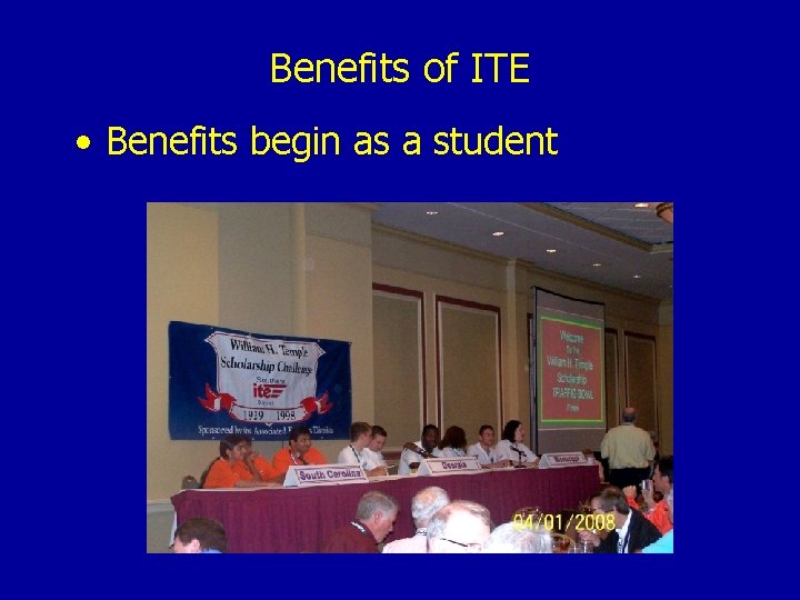 Benefits of ITE • Benefits begin as a student 