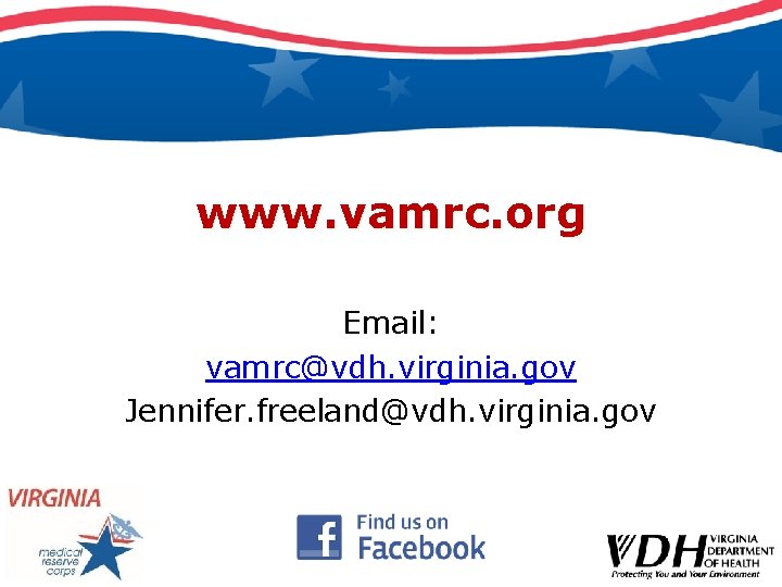 www. vamrc. org Email: vamrc@vdh. virginia. gov Jennifer. freeland@vdh. virginia. gov 