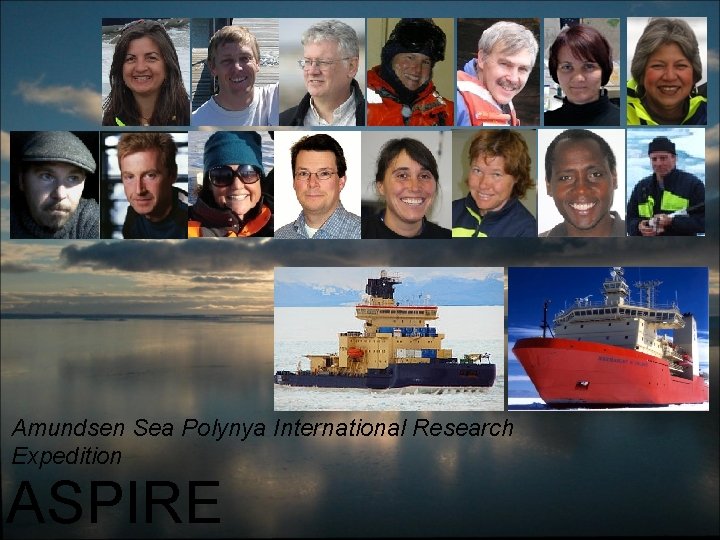 Amundsen Sea Polynya International Research Expedition ASPIRE 