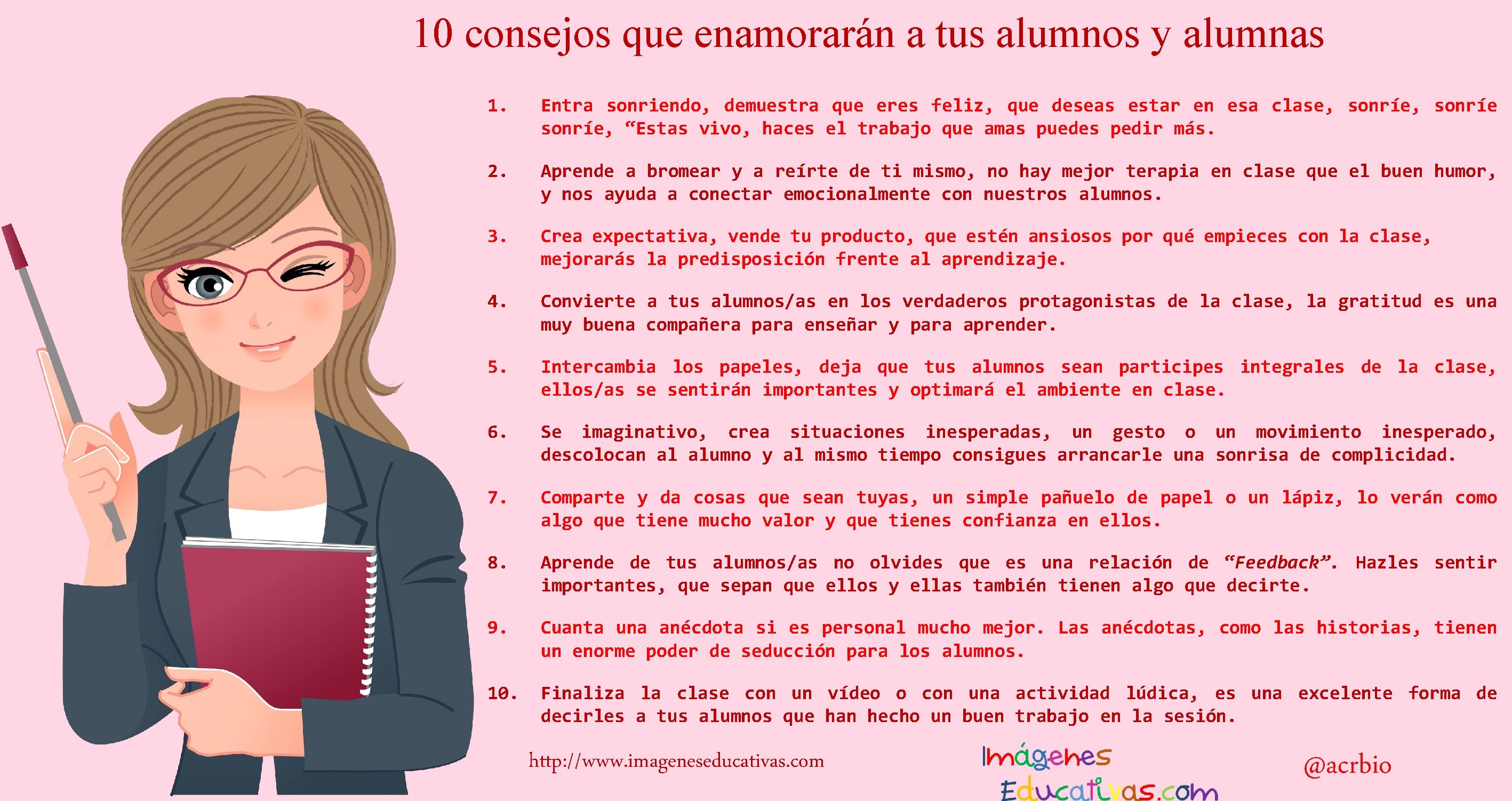 10 consejos que enamorarán a tus alumnos y alumnas 1. Entra sonriendo, demuestra que