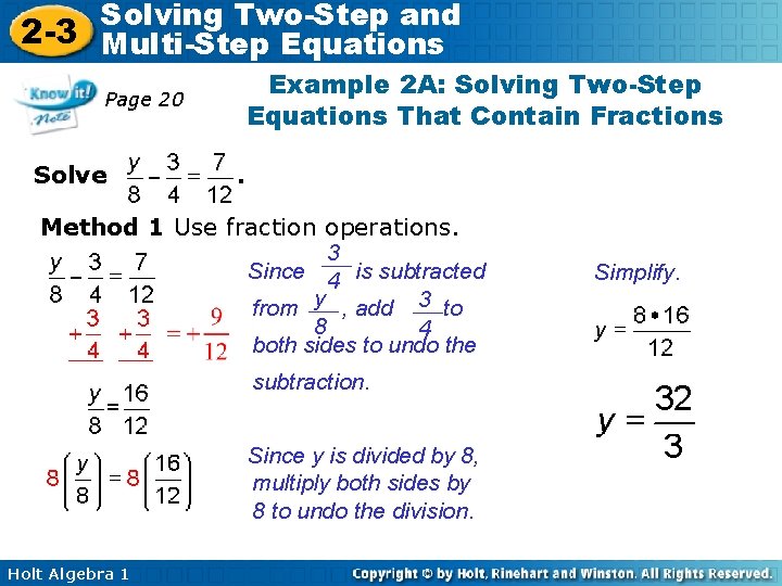 Solving Two-Step and 2 -3 Multi-Step Equations Example 2 A: Solving Two-Step Equations That