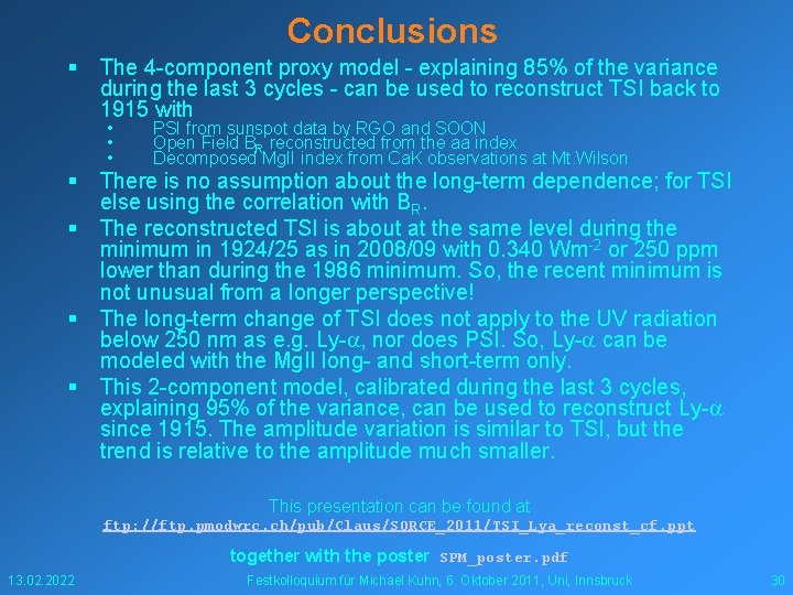 Conclusions § The 4 -component proxy model - explaining 85% of the variance during